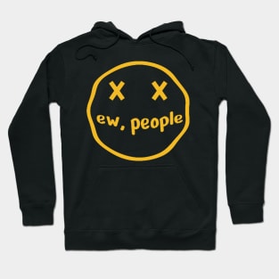 Ew People Hoodie